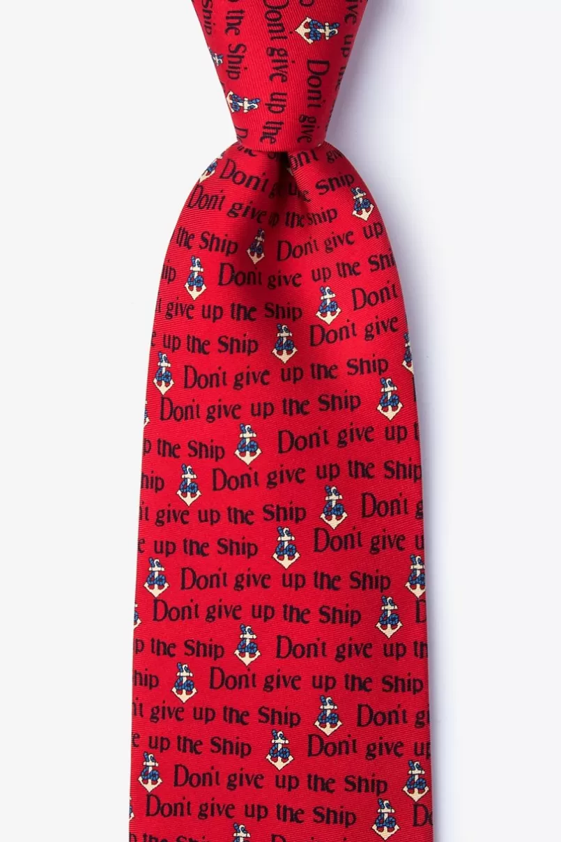 Ties Don't give up the ship Red Tie Best Sale
